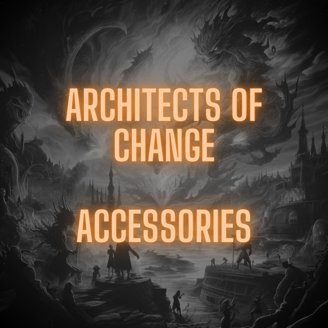 Architects of Change | ACCESSORIES