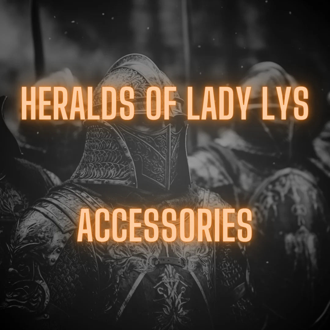 Heralds of Lady Lys | ACCESSORIES