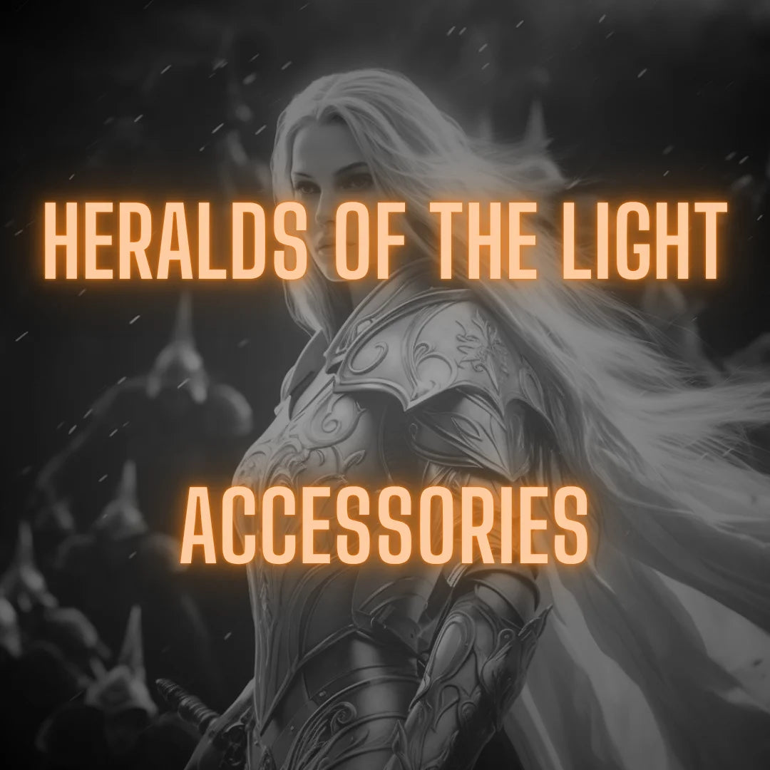 Heralds of the Light | ACCESSORIES
