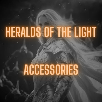 Heralds of the Light | ACCESSORIES